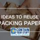 packing paper, reuse, crafts