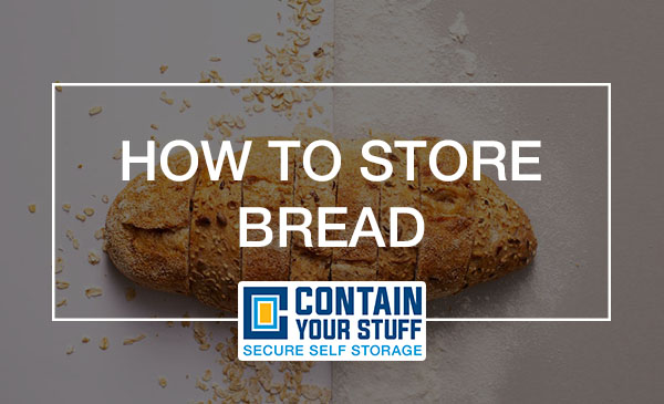 bread, storage, tips